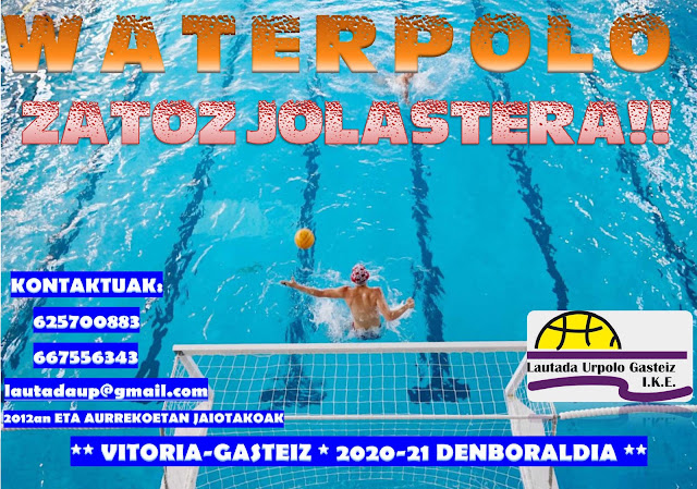 W A T E R P O L O, ¡¡ VEN A JUGARLO !! * ZATOZ JOLASTERA !!